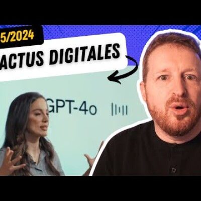 Dinguerie ChatGTP-4o, Google et OpenAI révolutionnent l'IA, Microsoft, Drones autonomes ! cover