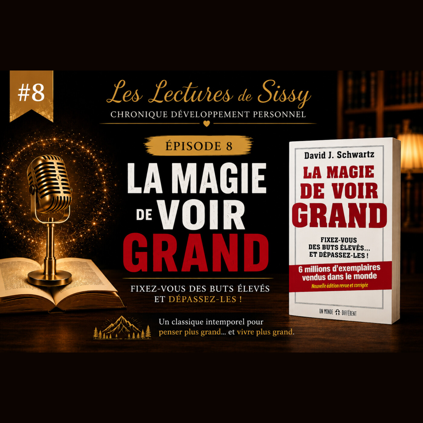 La magie de voir grand de David J. Schwartz - Chronique Développement Personnel episode artwork