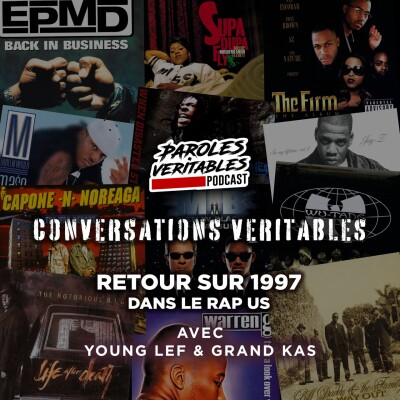 Retour sur 1997 dans le Rap US avec Grand Kas & Lef | Conversations Veritables cover