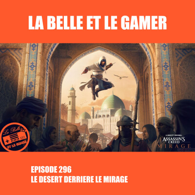 Episode 296: Le désert derrière le mirage cover