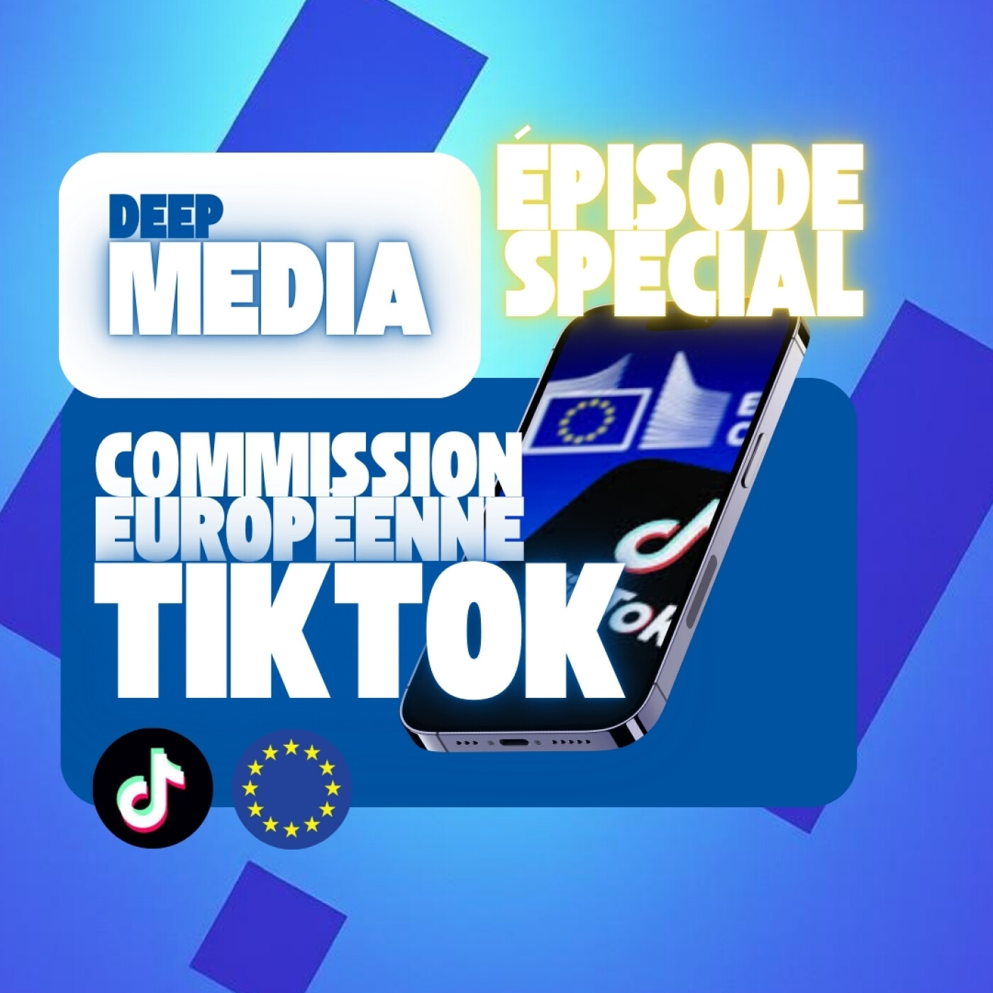 ✅ Episode bonus : l'addiction à TikTok VS Commission européenne 🎙️ Deep Capsule spéciale - Deep Media 🎧