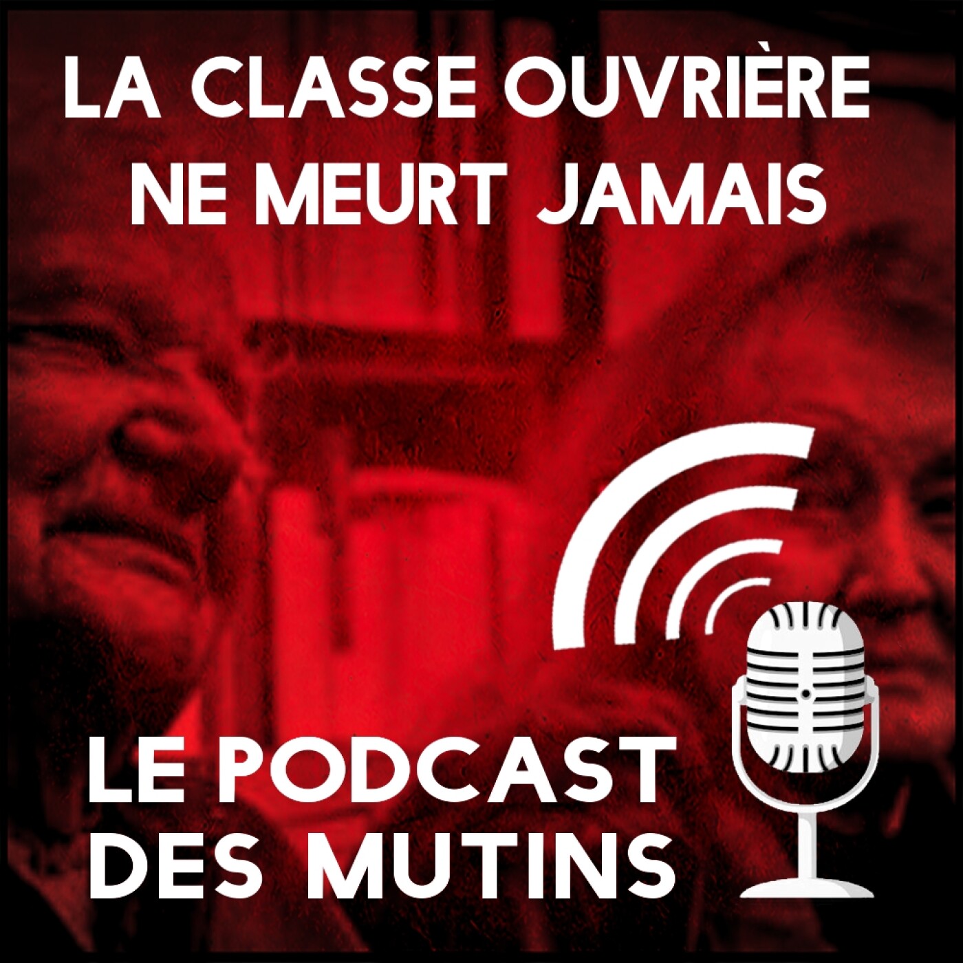 La classe ouvrière ne meurt jamais