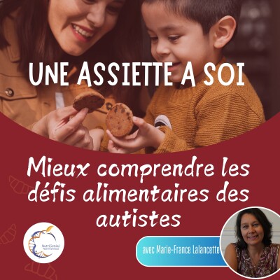 MIeux comprendre les défis alimentaires des autistes - E008 cover