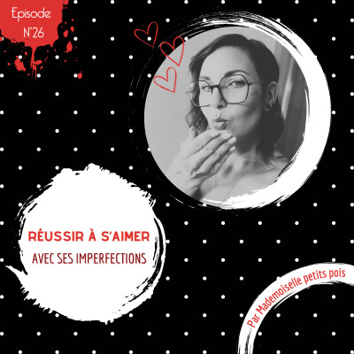 026. Réussir à s'aimer avec ses imperfections cover