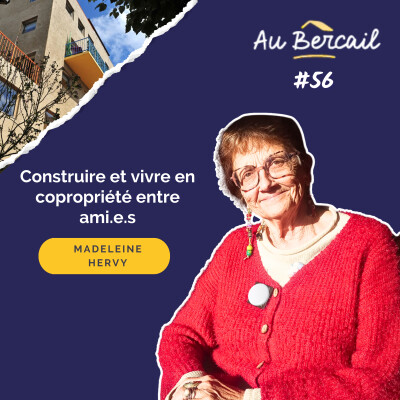 #56 - Construire et vivre en copropriété entre amis cover