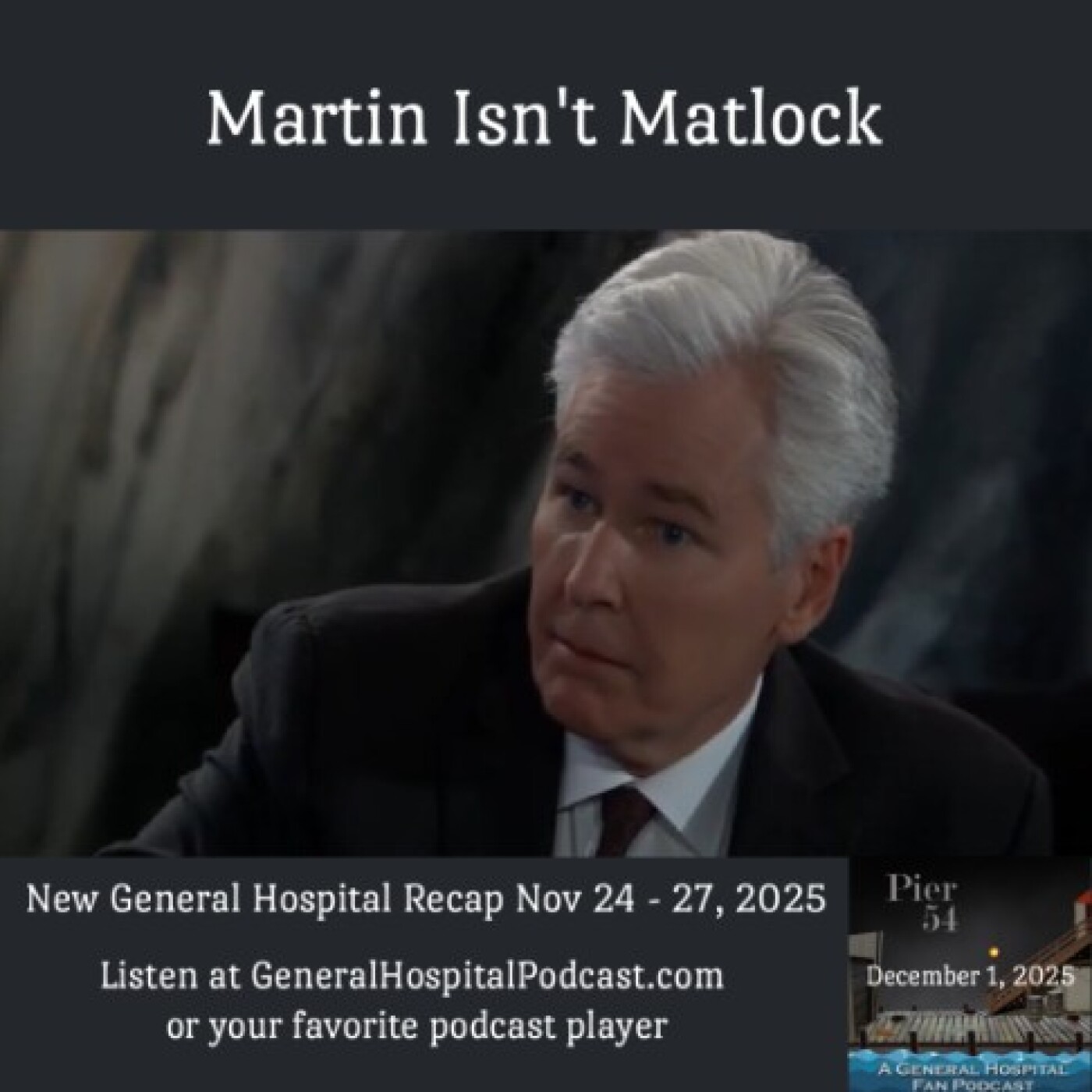 Episode 706: Martin Isn't Matlock 12/1/25 Episode 706: Martin Isn't Matlock 12/1/25