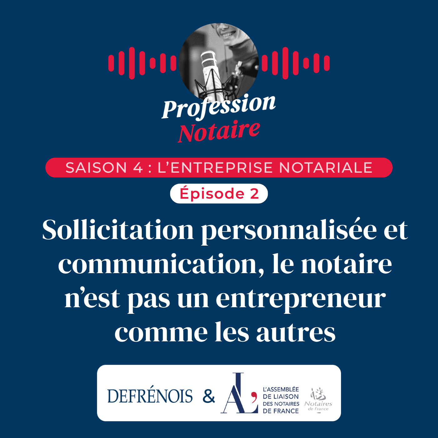 L'entreprise notariale : sollicitation personnalisée et communication