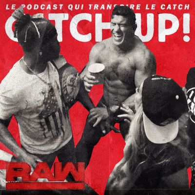 Catch'up! WWE Raw du 10 juin 2019 — L'ascenseur social des jobbers est en panne cover