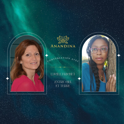 Conversation avec Lucile Frichet : ouvrir ses perceptions et sa connexion aux énergies cover