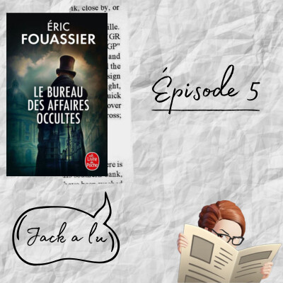 Jack a lu (5) : "Le bureau des affaires occultes" (Éric Fouassier) cover