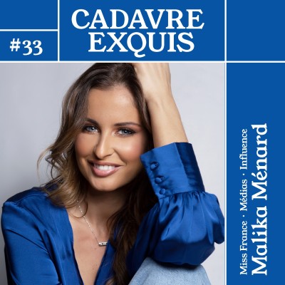 #33 - Malika Ménard - Romain Gary, Miss France et Journalisme cover