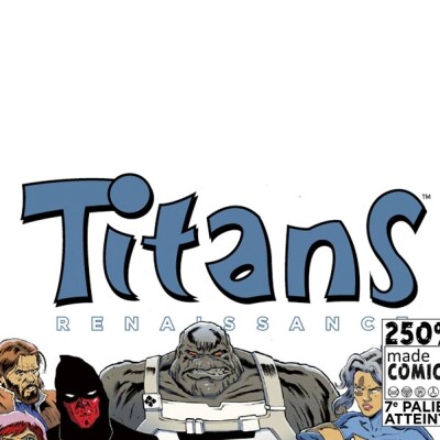 Le retour de Titans Renaissance ! On parle de cette résurrection avec Thierry Mornet. Dans ma bulle #761 cover