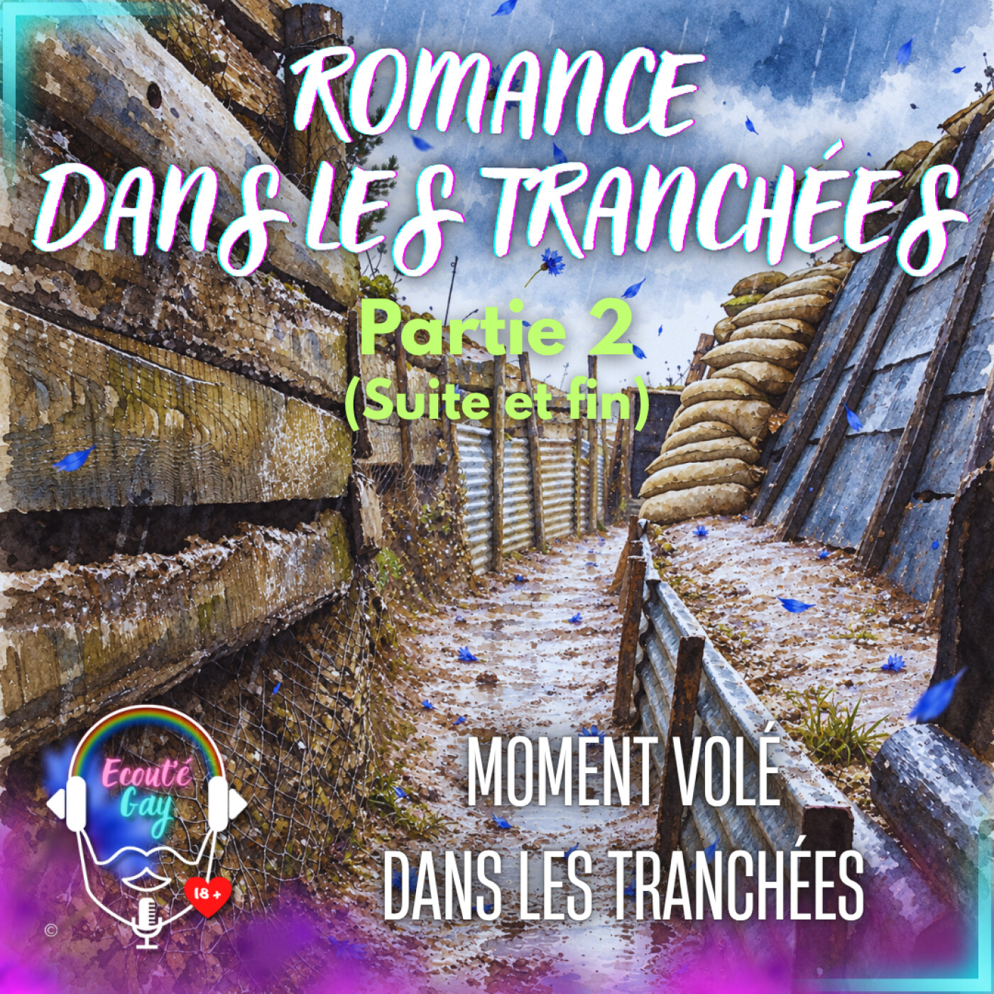 [ RECIT ] Romance dans les tranchées [2/2] - historique, jeunes, romance