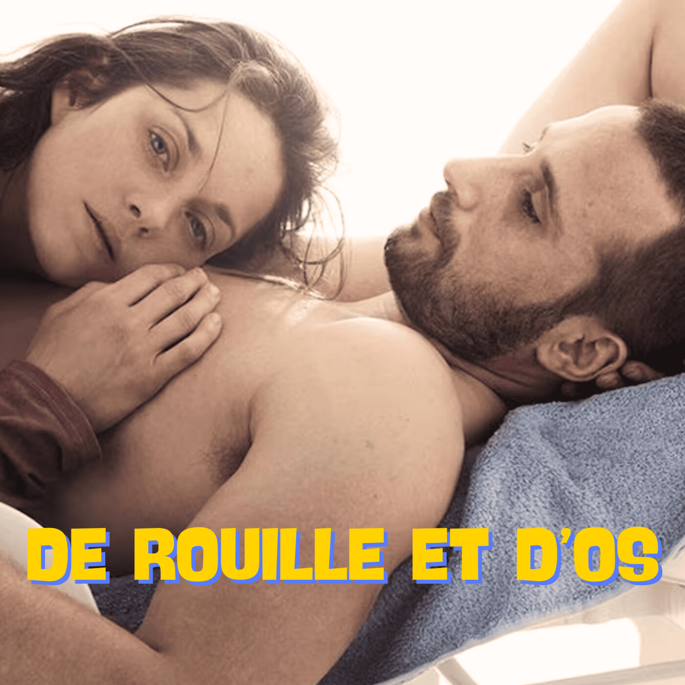 Un film français - De rouille et d'os
