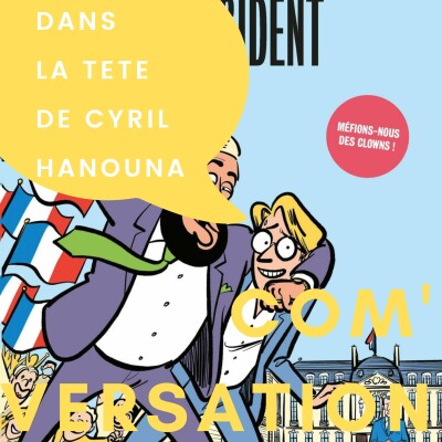Cyril Hanouna président ? La BD de politique fiction signée Philippe Moreau-Chevrolet cover