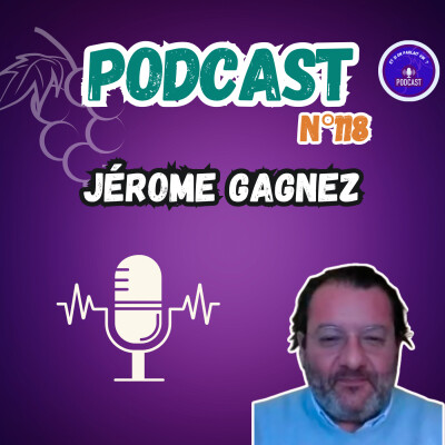 Jerome Gagnez : Rencontre avec un Épicurien et Expert du Vin cover