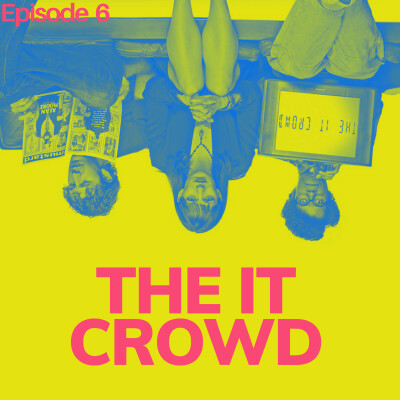 S02 Episode 6 : THE IT CROWD cover