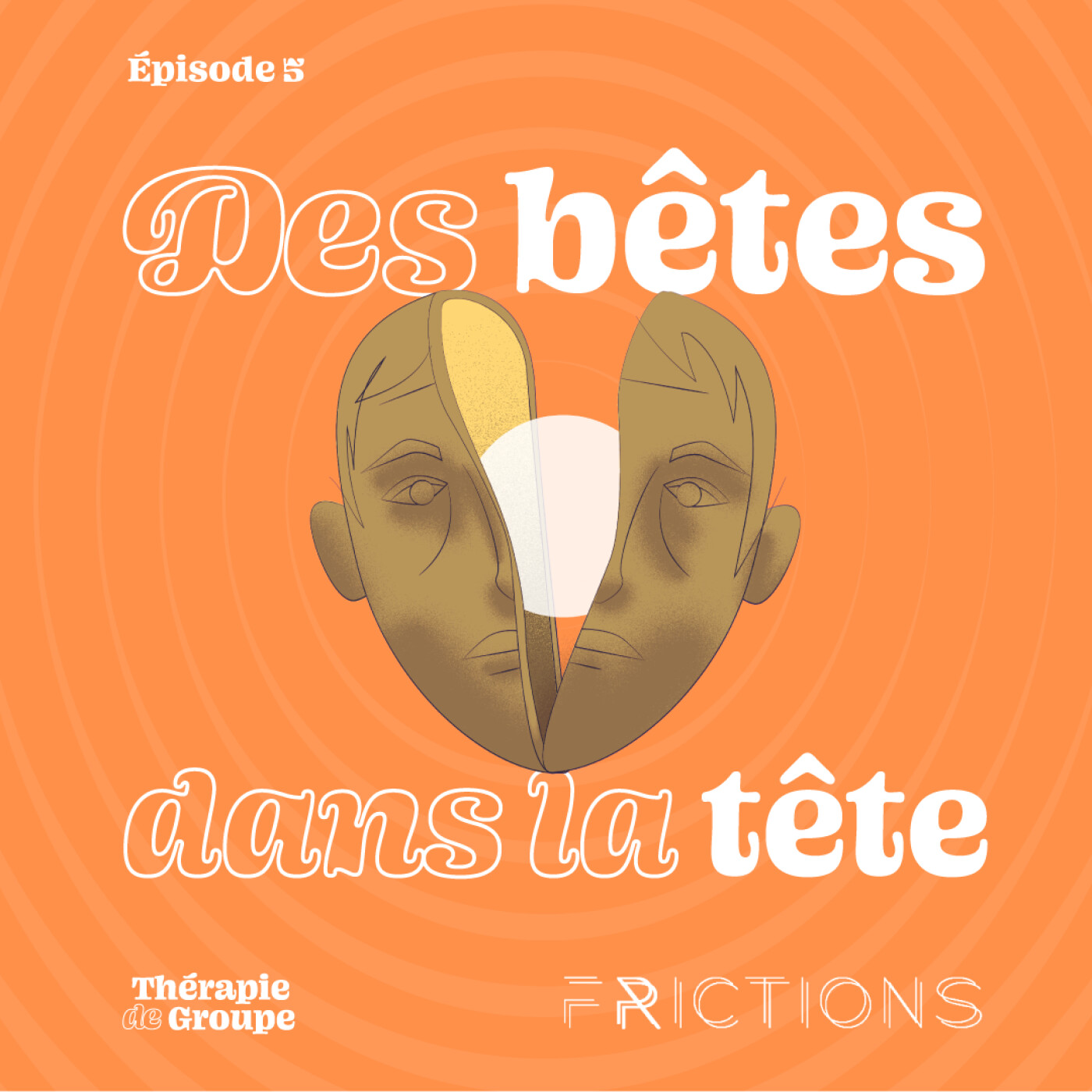 Des bêtes dans la tête | THÉRAPIE DE GROUPE