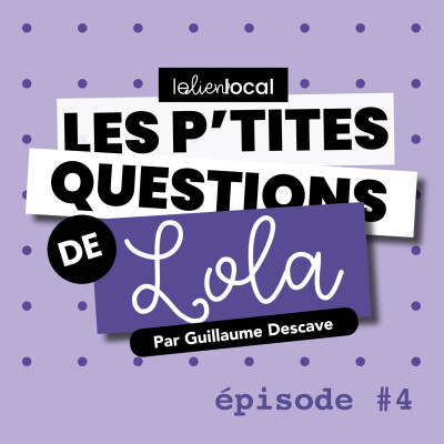 Les P'tites Questions de Lola - Episode 4 - Didier Accary cover