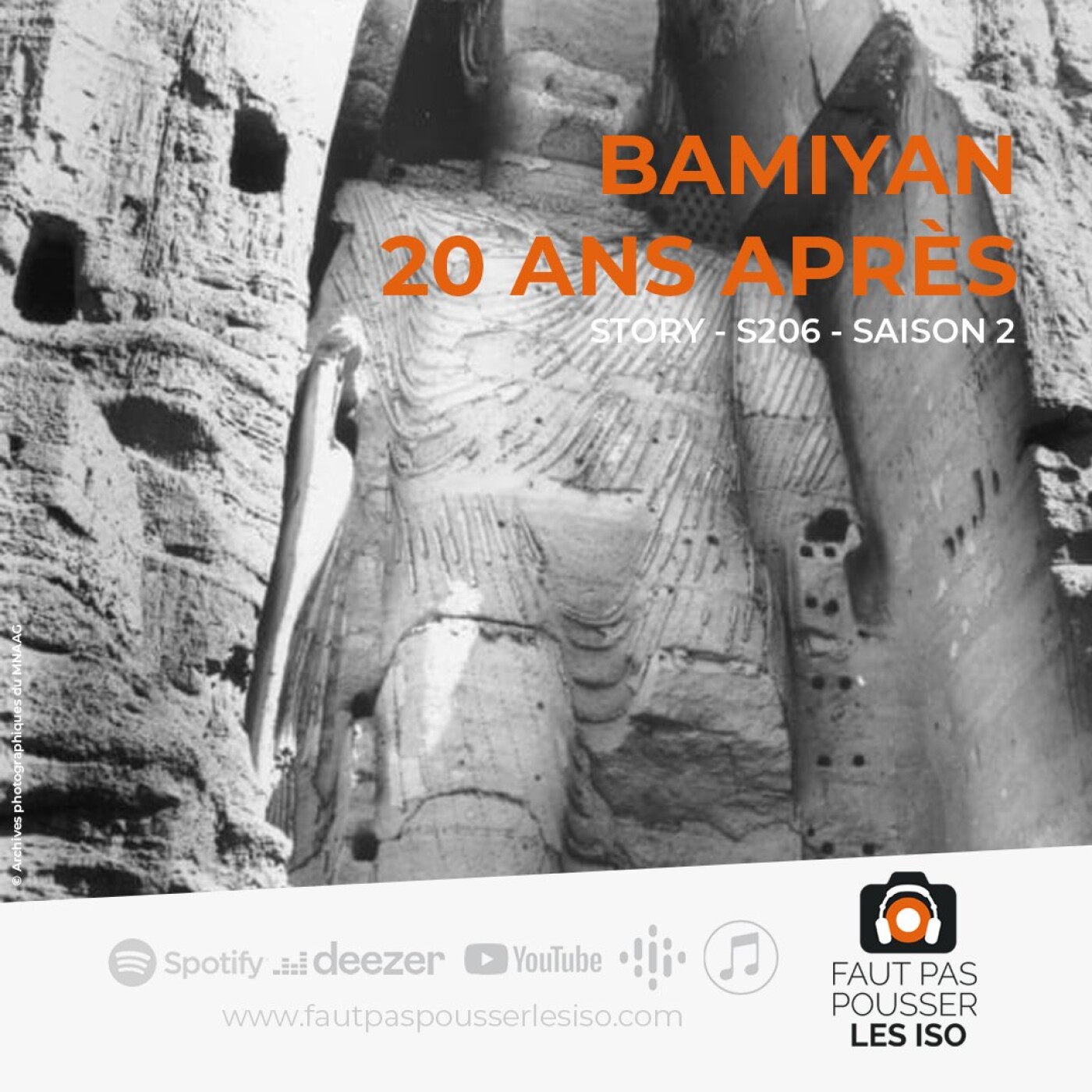 STORY - S206 - Des images et des hommes, Bamiyan 20 ans après