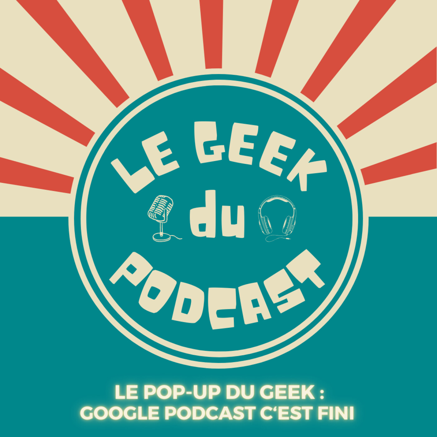 Le Geek Du Podcast