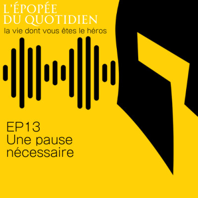 Une pause nécessaire EP13 cover