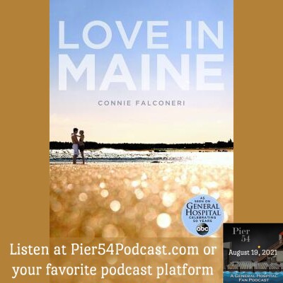 Episode 258: The Port Charles 411: Love in Maine by Connie Falconeri cover