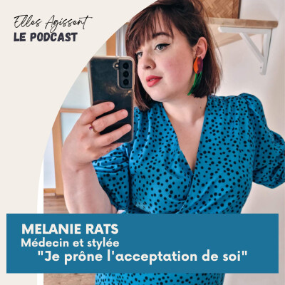 (Rediffusion) #19 : Mélanie. (@maileuhnaye) Médecin et stylée "Je prône l'acceptation de soi" cover