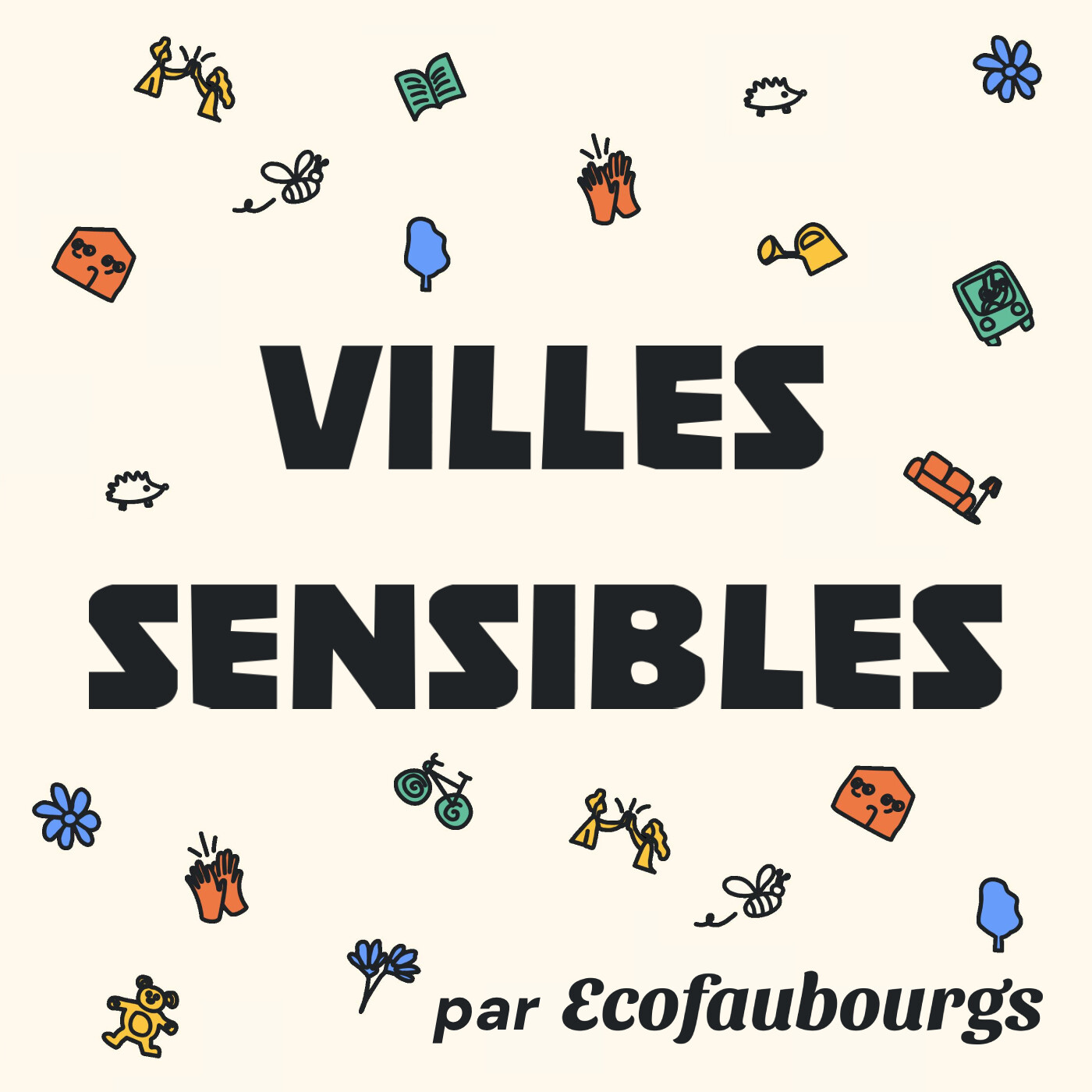 Villes sensibles Podcast Villes sensibles