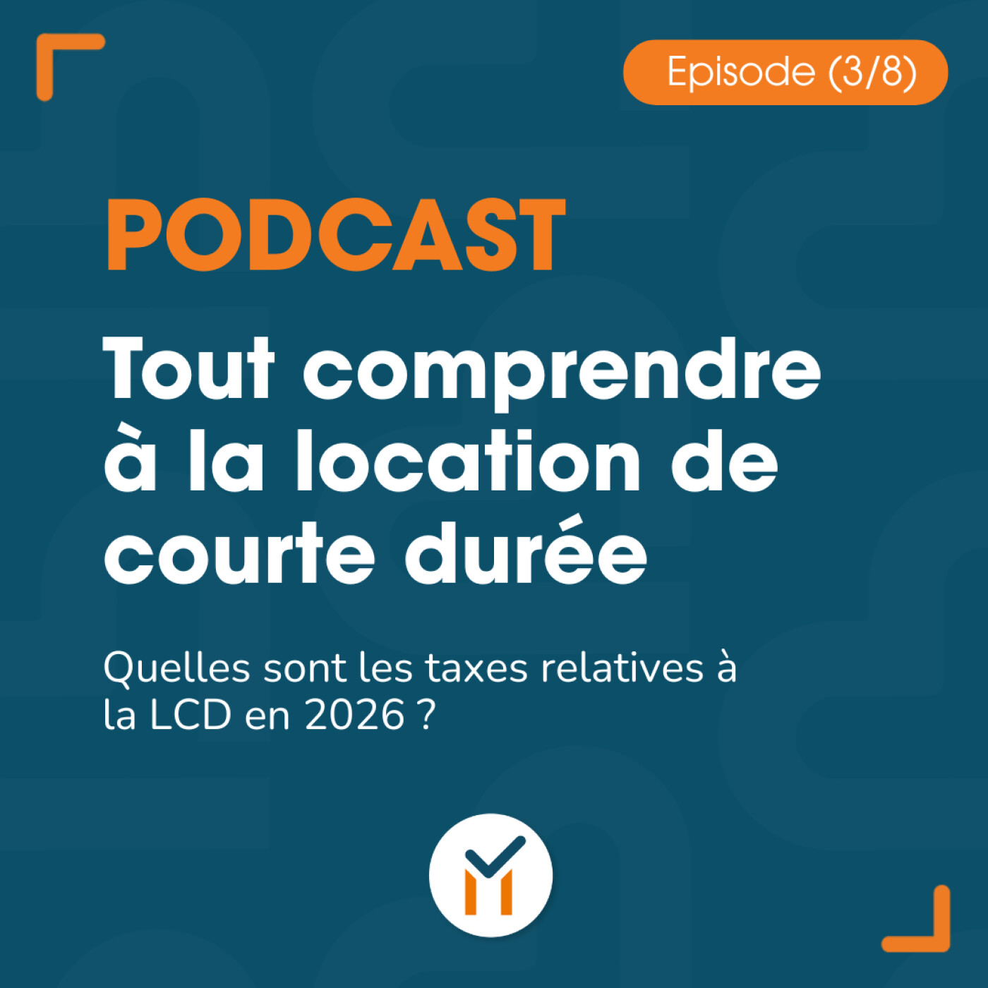Tout comprendre sur la location courte durée (3/8)