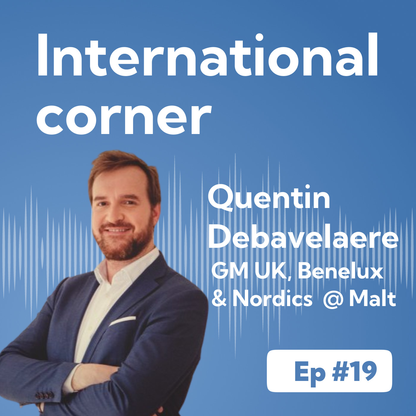 Ep #19 - Shape Your GTM Strategy To Launch Each New Market Every Time Faster episode artwork