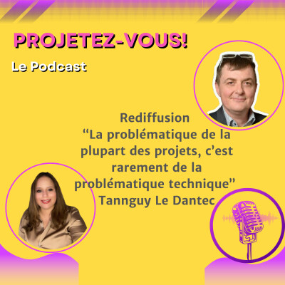 Rediff Interview S2 - "La problématique de la plupart des projets, c’est rarement de la problématique technique" Tannguy Le Dantec cover
