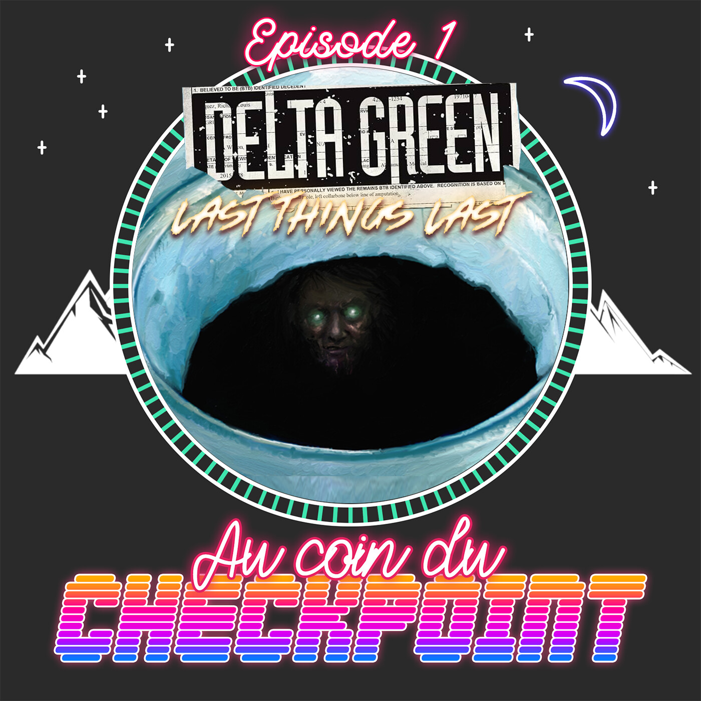 "Delta Green" Ep 1 - JDR ActualPlay - Last Things Last