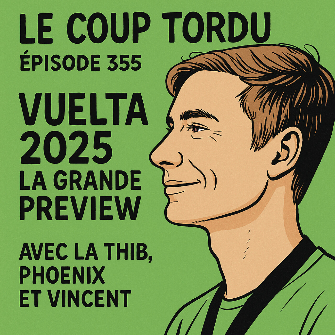 COUP TORDU EPISODE 355 : VUELTA 2025, LA GRANDE PREVIEW episode artwork