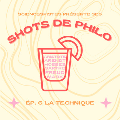 Shot de philo #6 : la technique cover