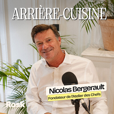 Nicolas Bergerault (Atelier des chefs) - Repenser la formation pour revaloriser les métiers de la restauration cover