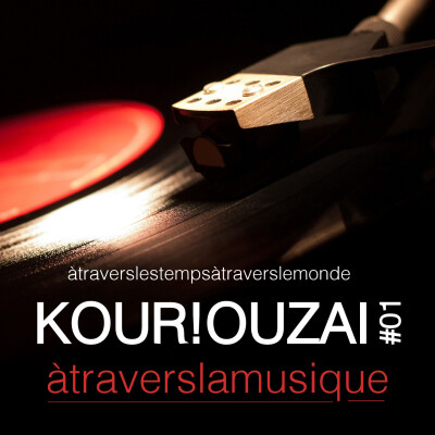 Kour!ouzai, émission musicale curieuse cover
