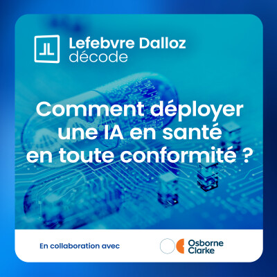 Comment déployer une IA en santé en toute conformité ? cover
