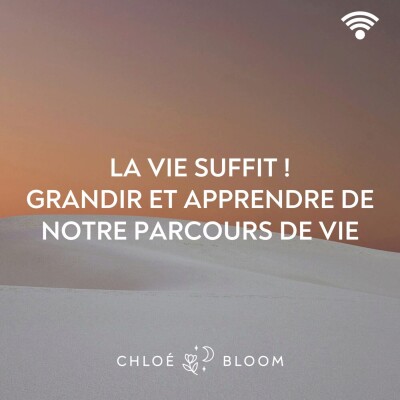 L­a vie suffit ! Grandir et apprendre de notre parcours de vie cover