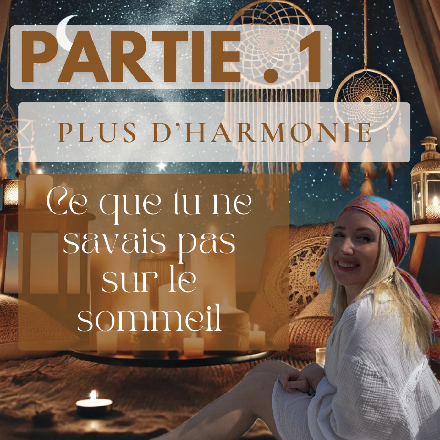 Ce Que Tu Ne Savais Pas Sur Le Sommeil S1 E3 PARTIE 1 episode artwork