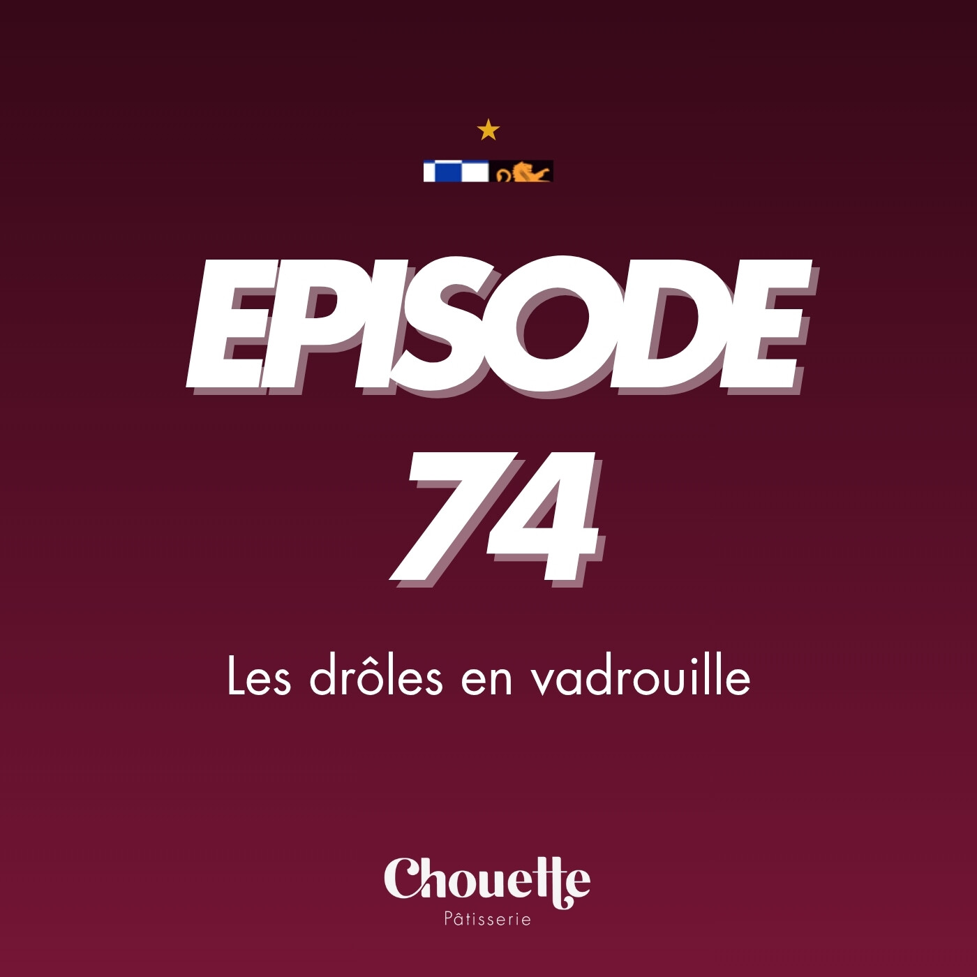 Episode 74 - Les drôles en vadrouille episode artwork