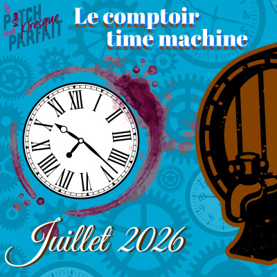JUILLET 2026 - 43 - LE COMPTOIR TIME MACHINE cover