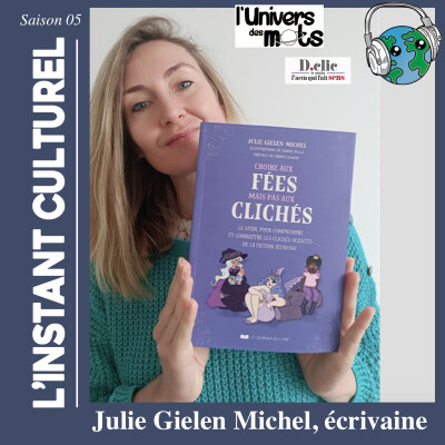 Julie Gielen-Michel Dans l’Instant culturel : un épisode dédié aux lycéen•ne•s cover