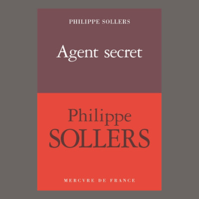 Philippe Sollers - Agent secret cover