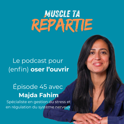 #45 - Majda Fahim - Comment retrouver son calme après une agression au travail ? cover