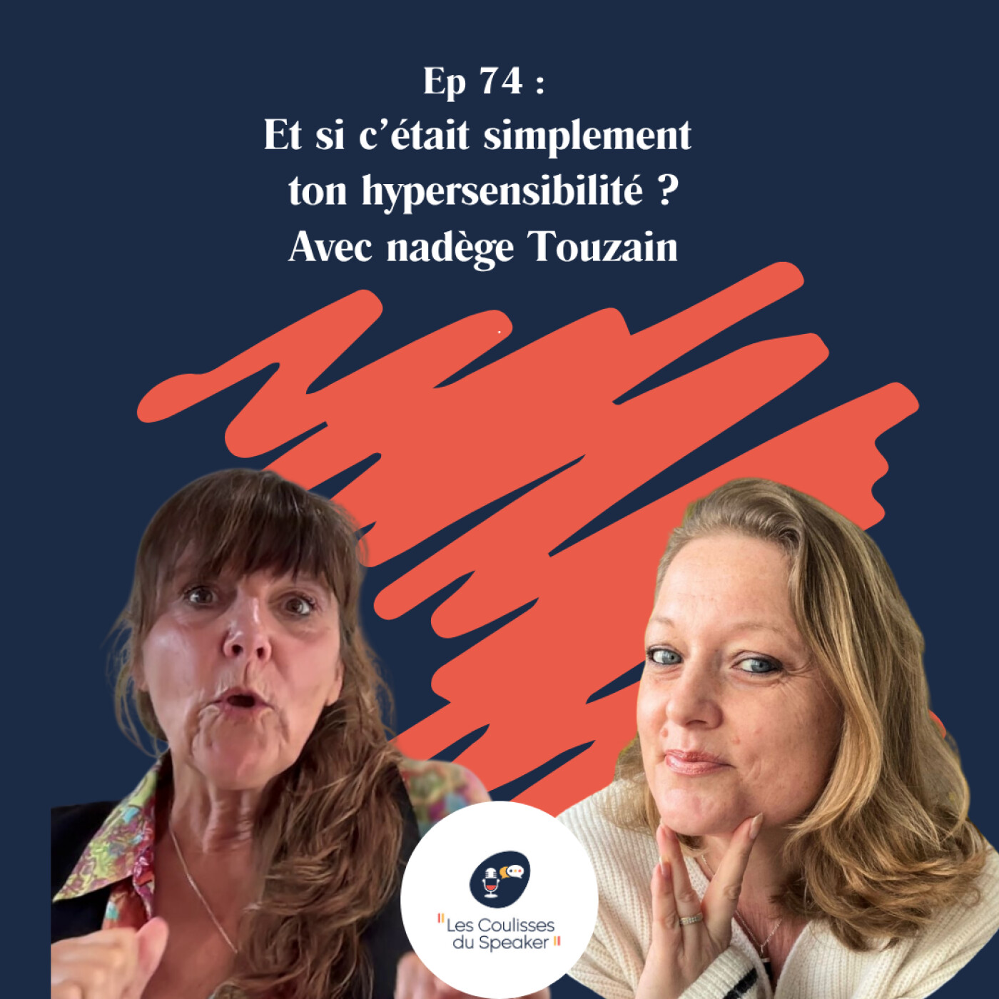 EP 74 interview de Nadège coach pour hypersensibles