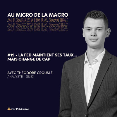 La Fed maintient ses taux... mais change de cap. Théodore Crouslé, SILEX cover