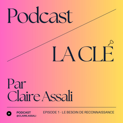 La clé -1- Le besoin de reconnaissance cover