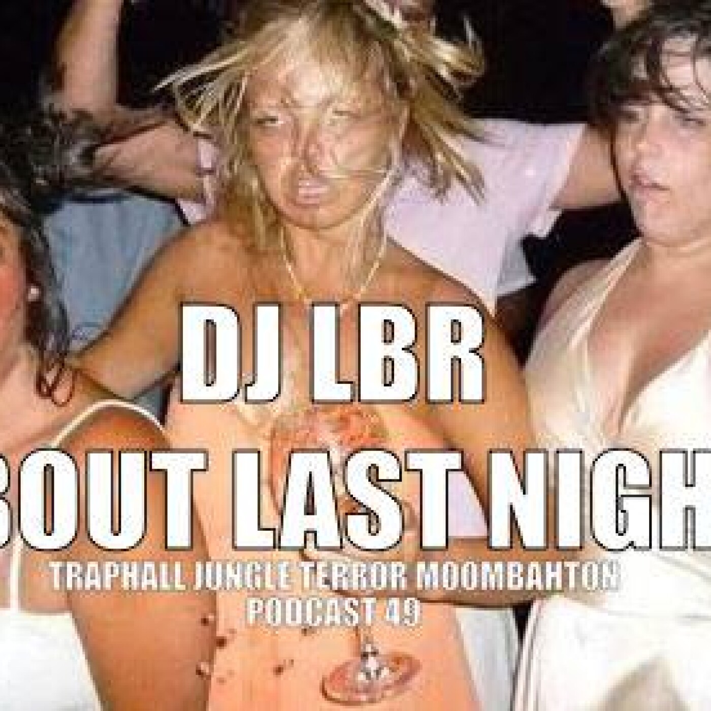 DJ LBR - THE OFFICIAL PODCAST