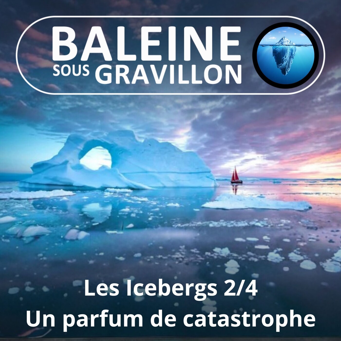 S02E71 Les Icebergs 2/4 : Toujours un petit parfum de catastrophe... episode artwork